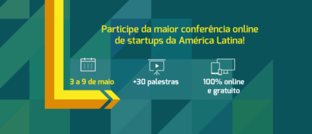 Brazil Startup Summit é a oportunidade de aprender com os melhores palestrantes do mundo sobre o universo das startups