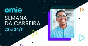 Omie promove Semana da Carreira com palestras gratuitas para atrair novos talentos