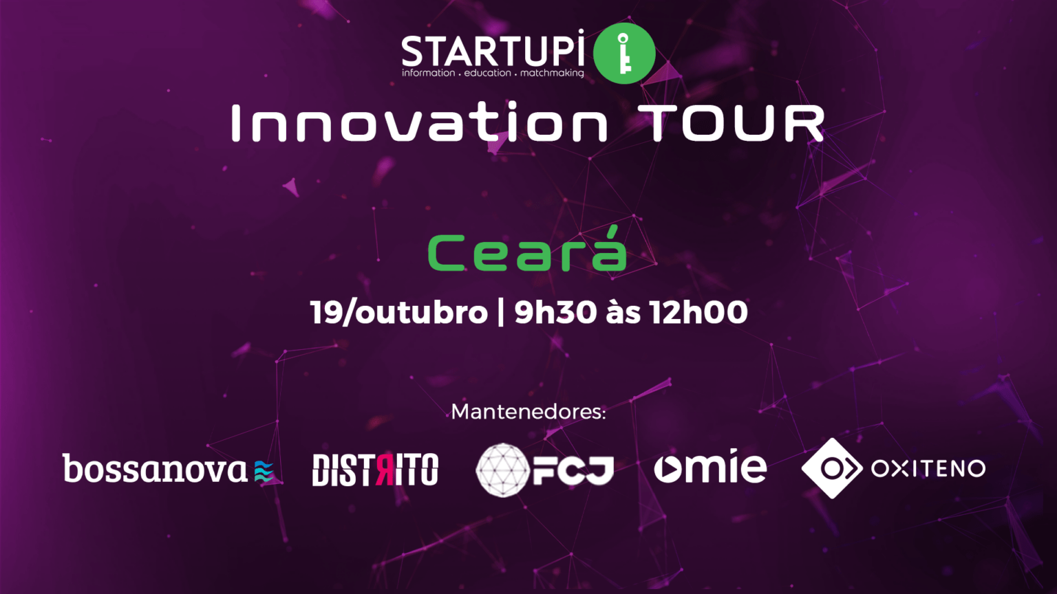 Innovation Tour: Conheça o ecossistema de inovação e startups do Ceará Innovation Tour: Conheça o ecossistema de inovação e startups do Ceará