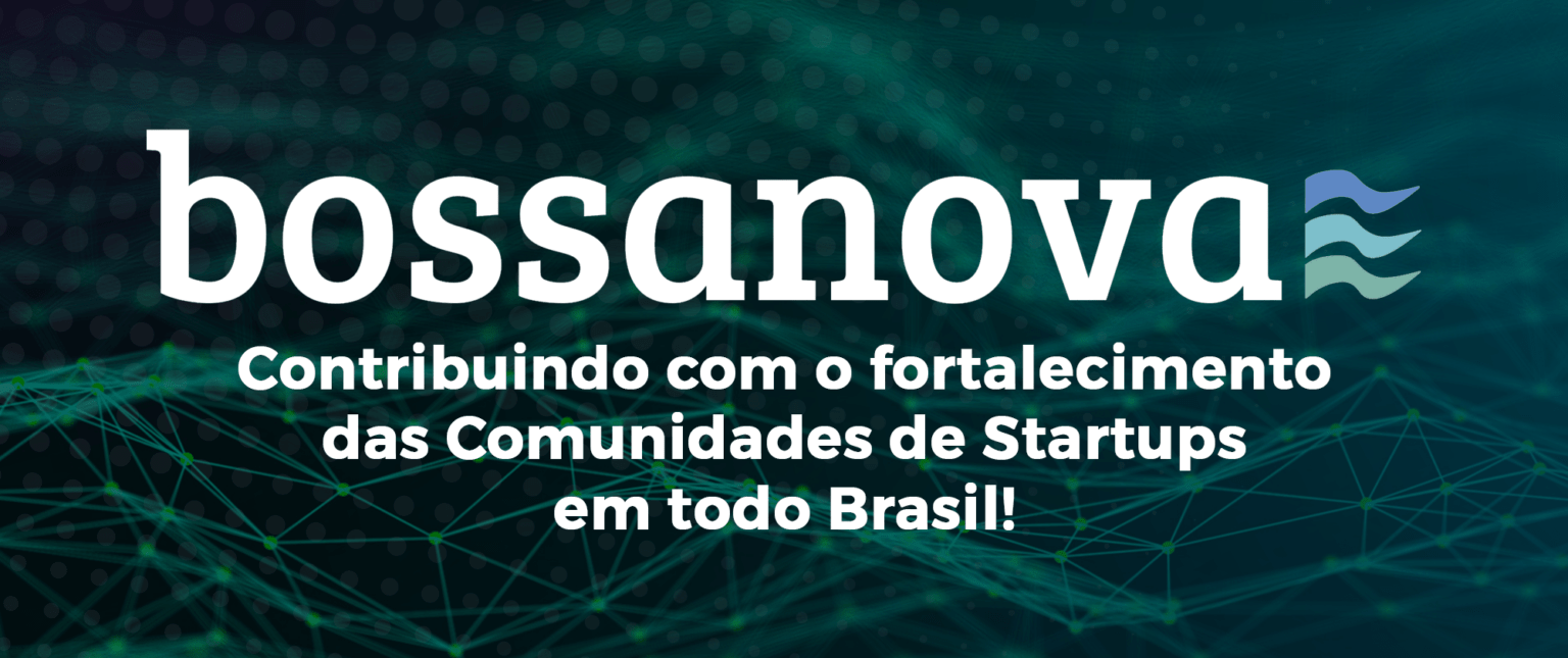 Bossanova Investimentos é a nova mantenedora do Startupi