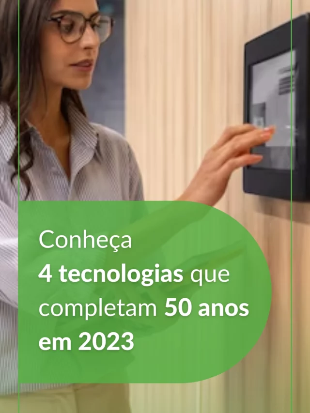 Conheça 4 tecnologias que completam 50 anos em 2023