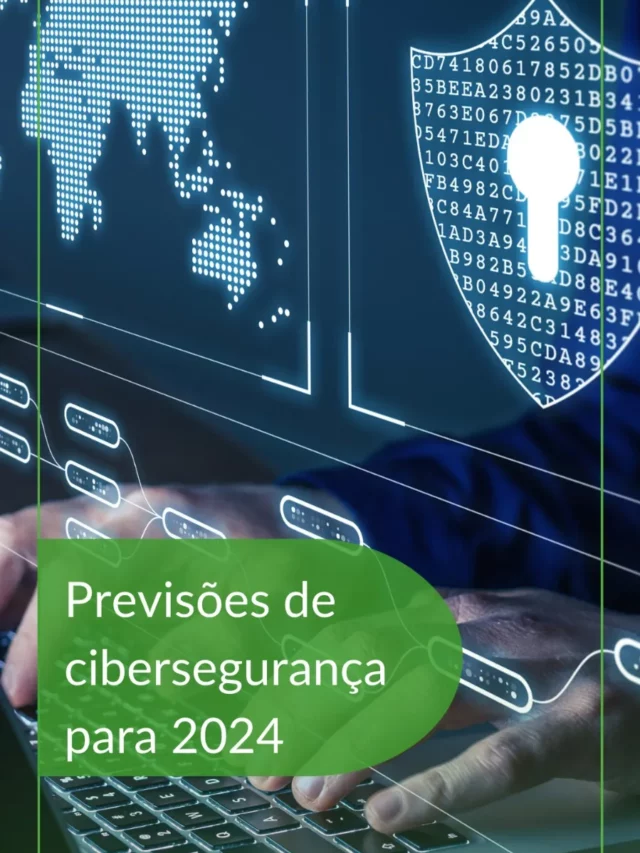 Previsões de cibersegurança para 2024